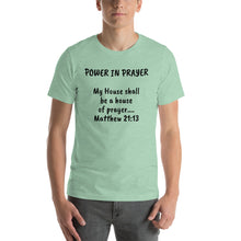 Load image into Gallery viewer, Power In Prayer Unisex T-Shirt