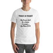 Load image into Gallery viewer, Power In Prayer Unisex T-Shirt
